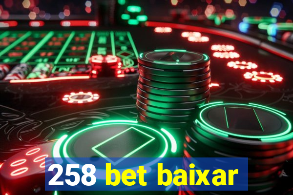 258 bet baixar